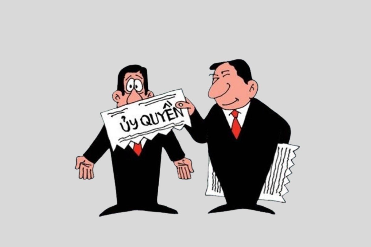 Giấy uỷ quyền là gì? Hướng dẫn thủ tục uỷ quyền đúng cách 4 Hướng dẫn uỷ quyền đúng cách