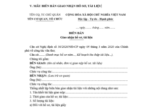 Mẫu biên bản giao nhận chuẩn nhất 2025: Hướng dẫn lập bản giao nhận hồ sơ, chứng từ 7 Mẫu bản giao nhận hồ sơ, tài liệu và chứng từ